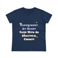 Experiment...Sleep With an Analytical Chemist - Women's Midweight Cotton Tee