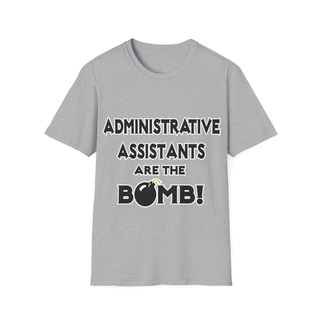 Administrative Assistants Are The Bomb! (2) - Unisex Softstyle T-Shirt