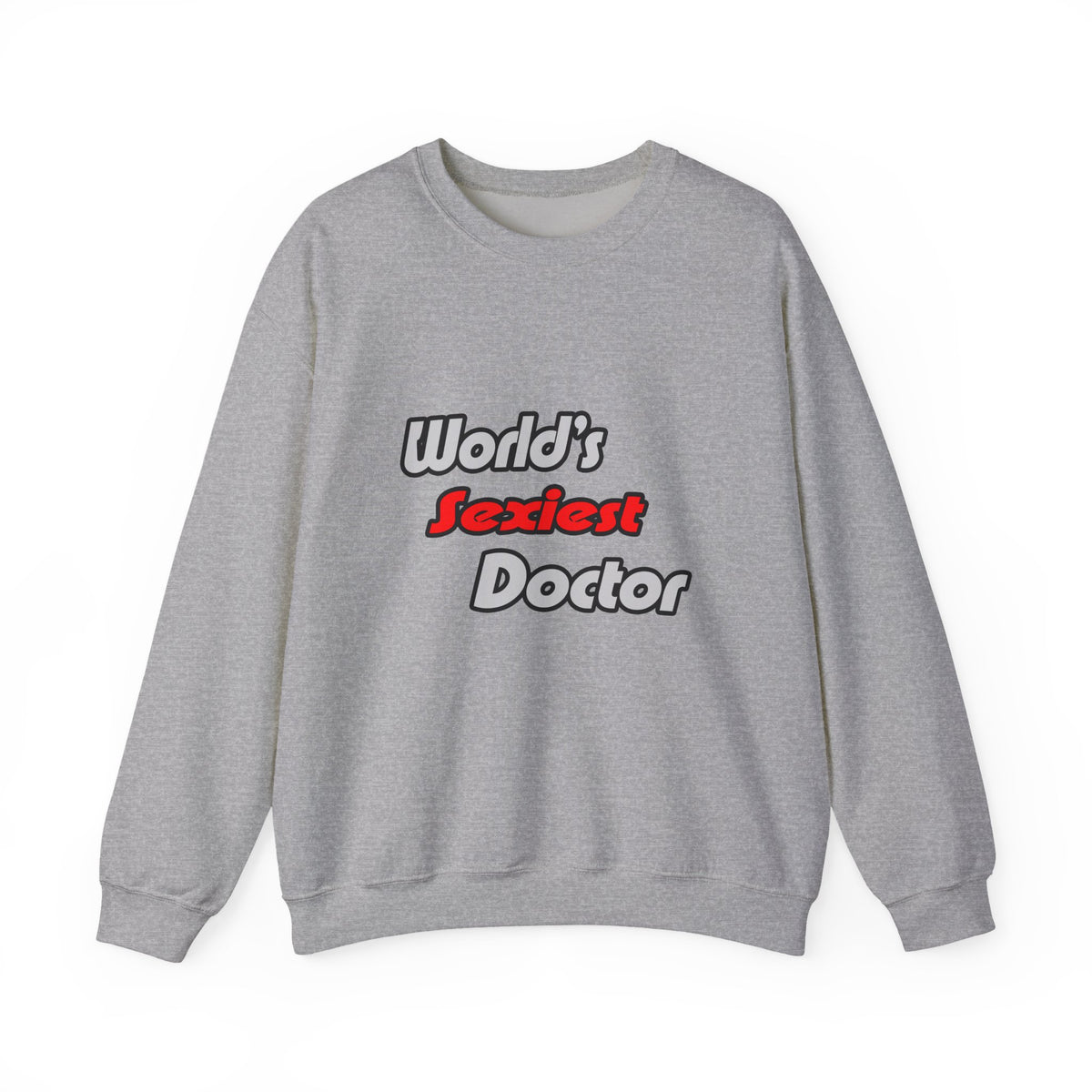 World's Sexiest Doctor - Unisex Heavy Blend™ Crewneck Sweatshirt
