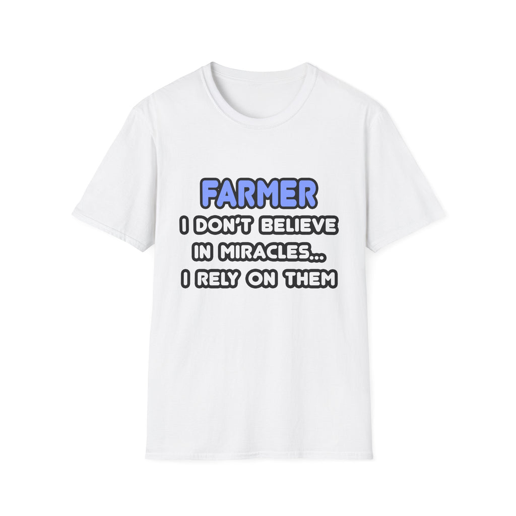 Miracles and Farmers - Unisex Softstyle T-Shirt