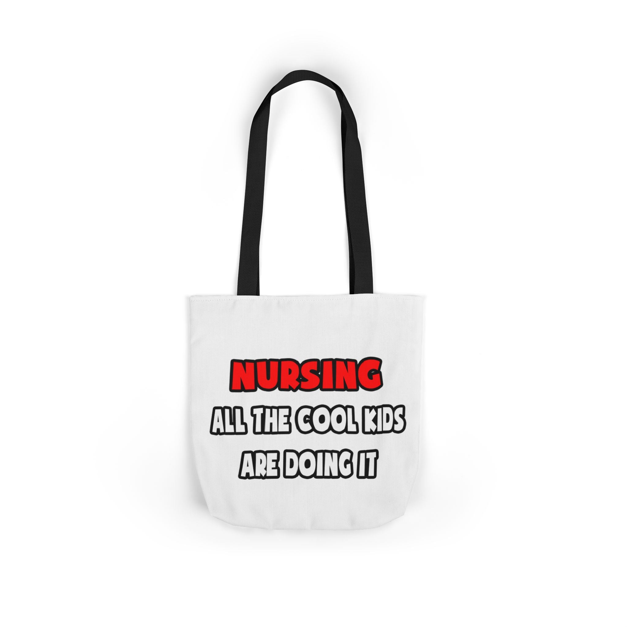 Funny Nurse Shirts and Gifts - Canvas Tote Bag, 5-Color Straps