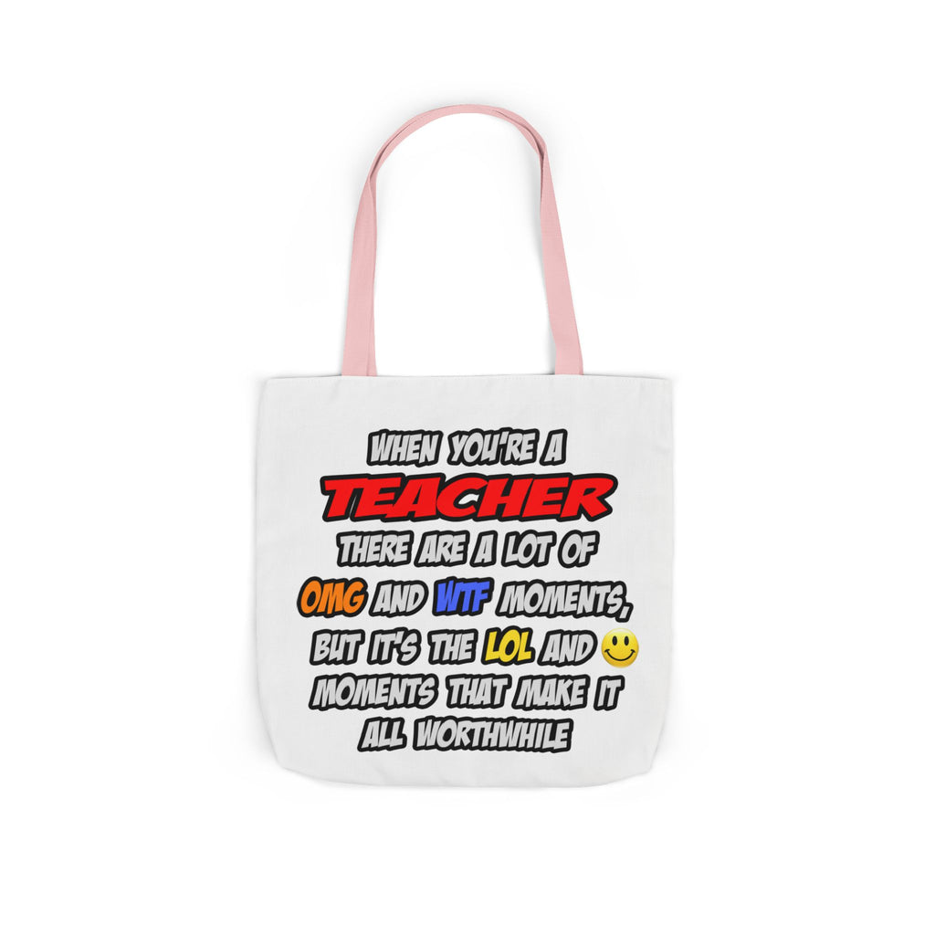 Teacher .. OMG WTF LOL - Canvas Tote Bag, 5-Color Straps