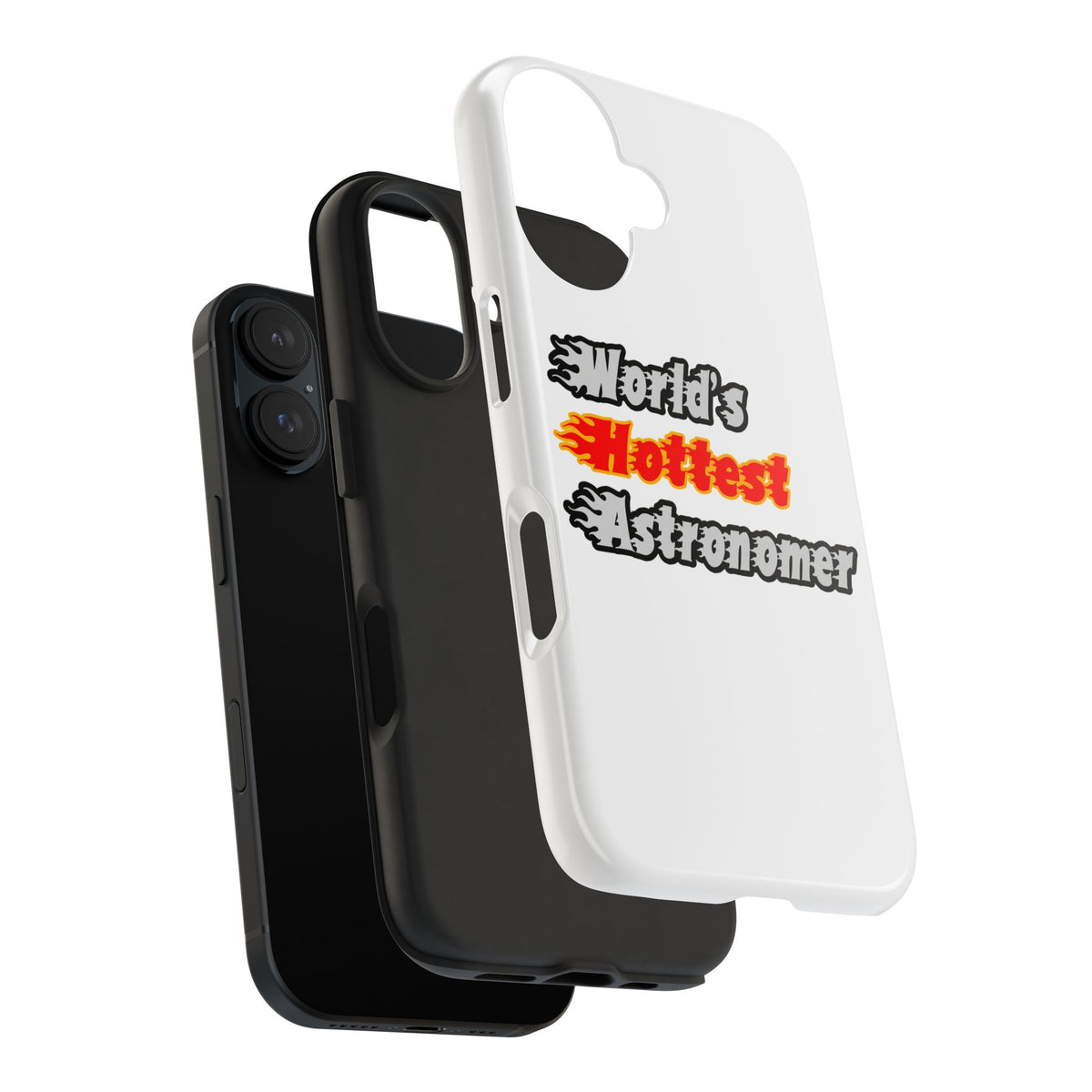 World's Hottest Astronomer - Tough Phone Cases