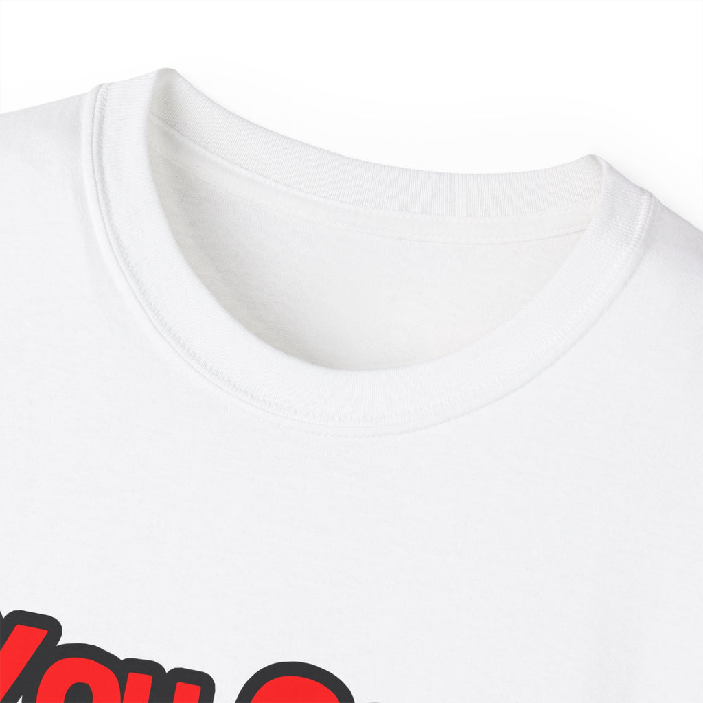 You Can't Scare Me...Engineer - Unisex Ultra Cotton Tee