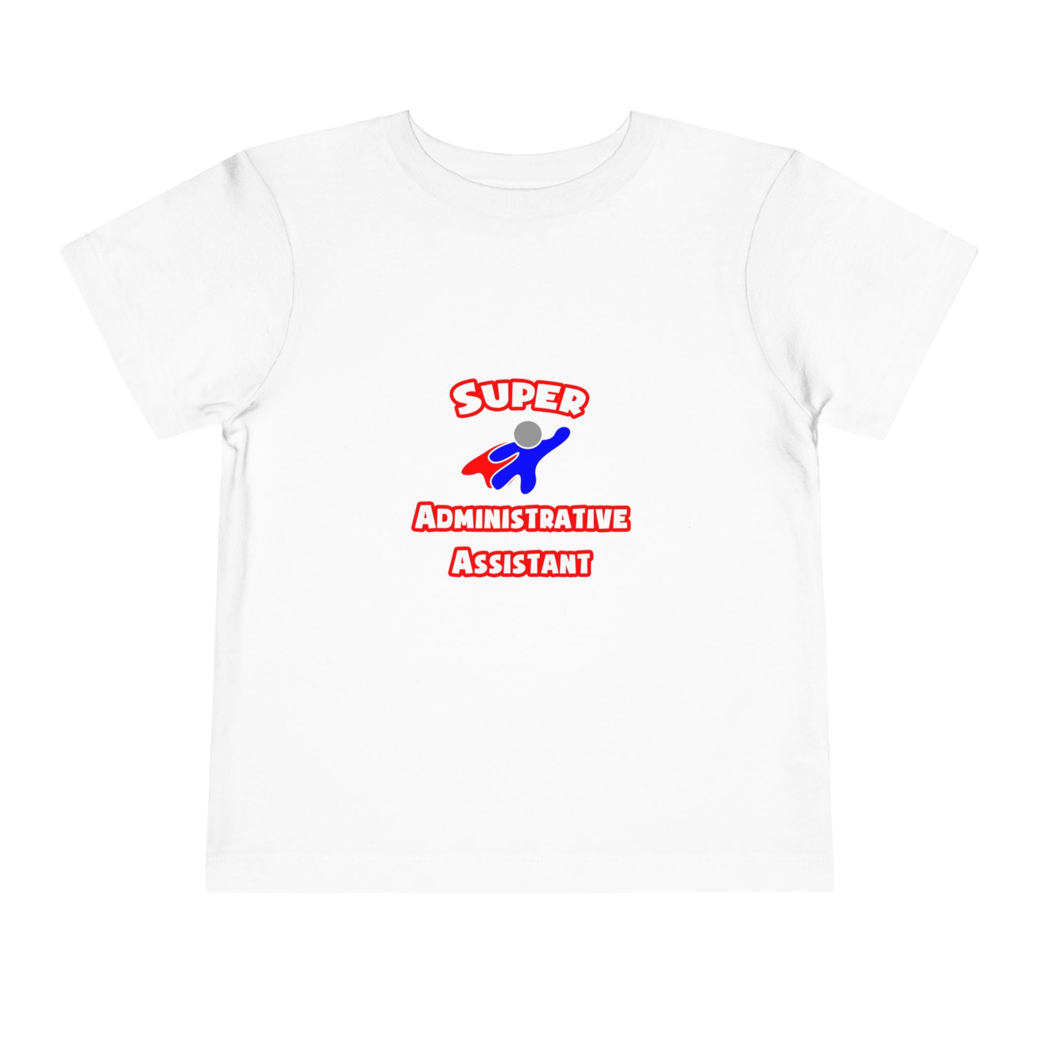 Super Administrative Assistant - Toddler Short Sleeve Tee