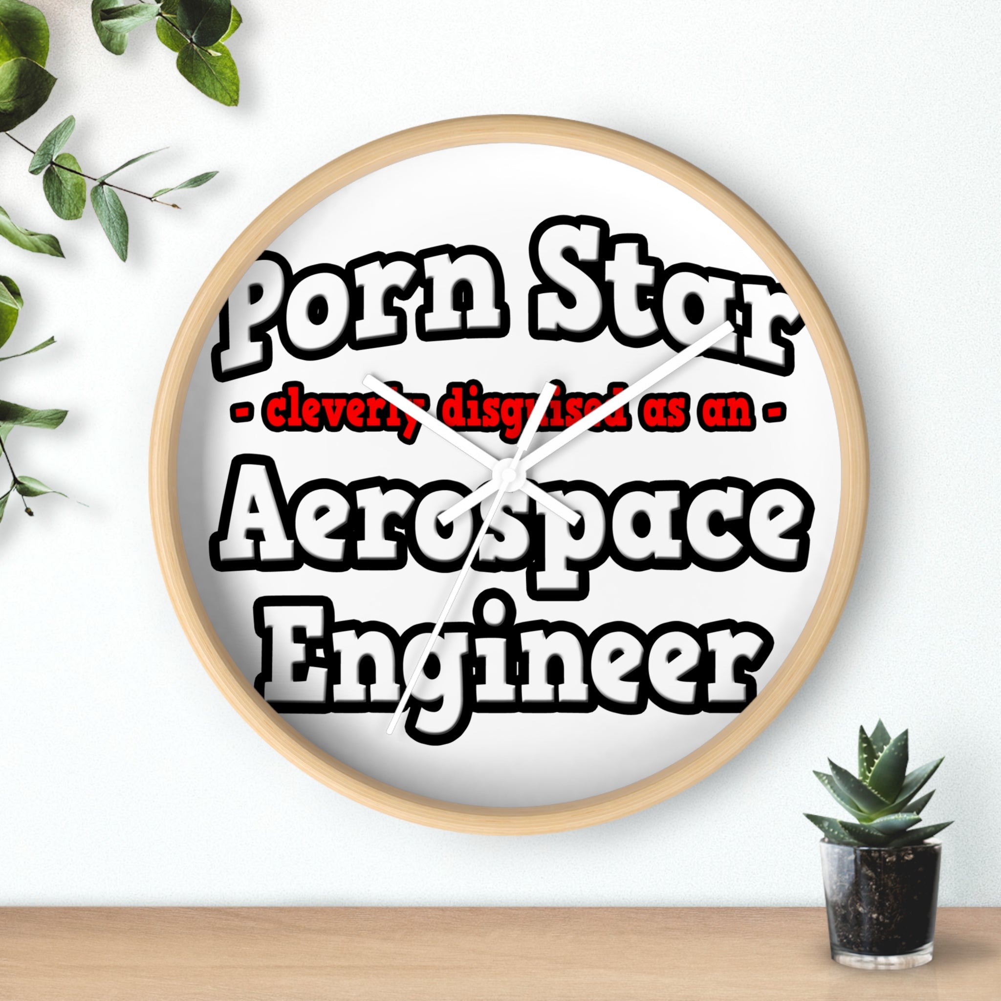 Porn Star...Aerospace Engineer - Wall Clock