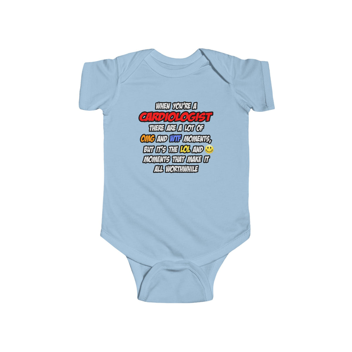 Cardiologist .. OMG WTF LOL - Infant Fine Jersey Bodysuit