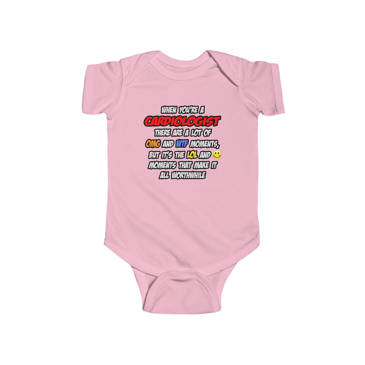 Cardiologist .. OMG WTF LOL - Infant Fine Jersey Bodysuit