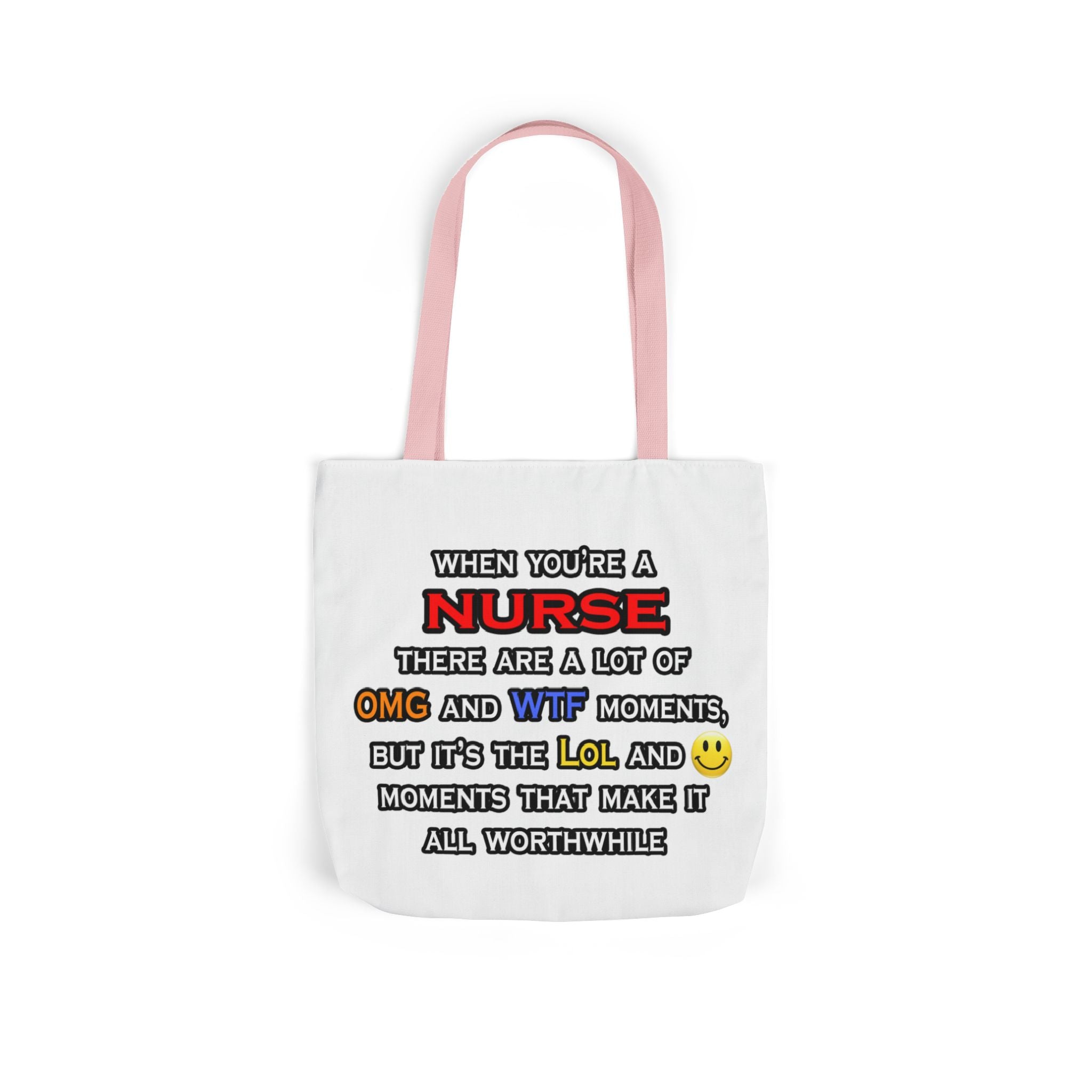 Nurse ... OMG WTF LOL - Canvas Tote Bag, 5-Color Straps