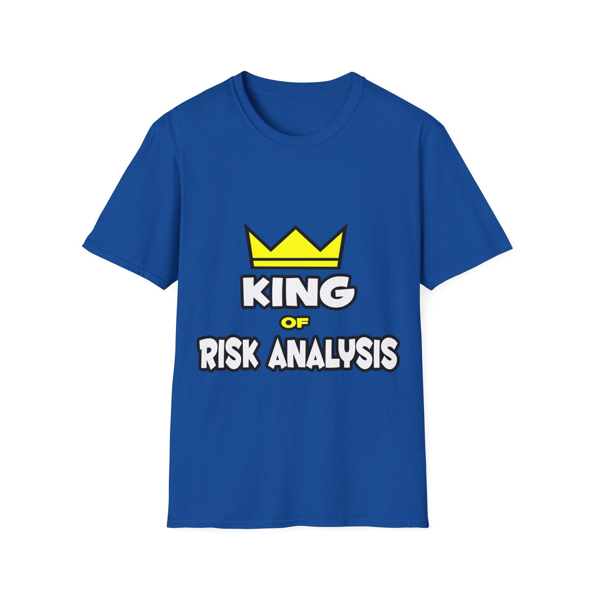 King of Risk Analysis - Unisex Softstyle T-Shirt