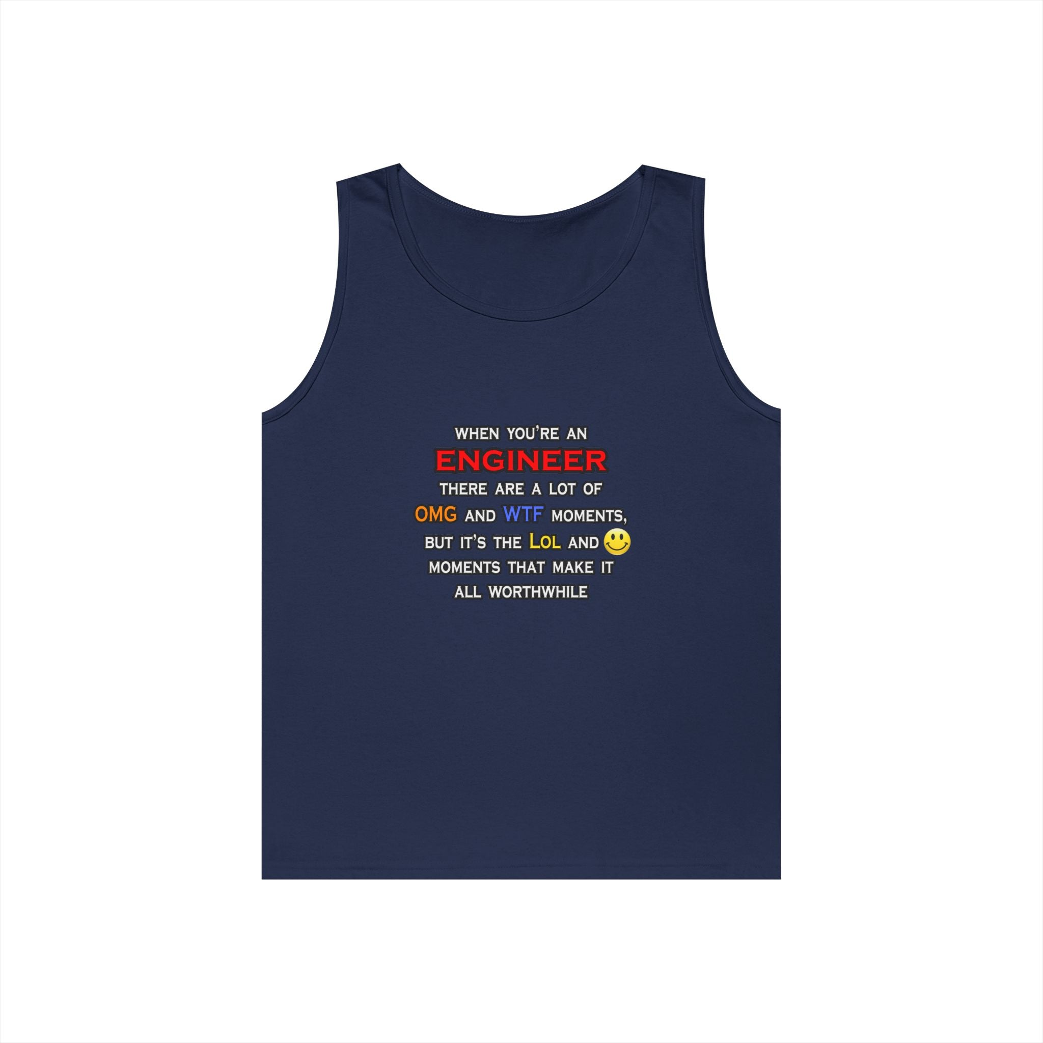 Engineer ... OMG WTF LOL - Unisex Heavy Cotton Tank Top