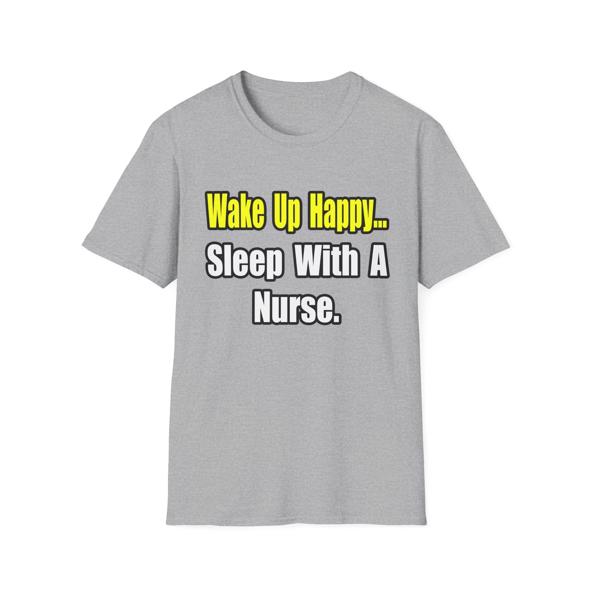 Sleep With a Nurse - Unisex Softstyle T-Shirt