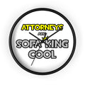 Attorneys Are Sofa King Cool - Wall Clock