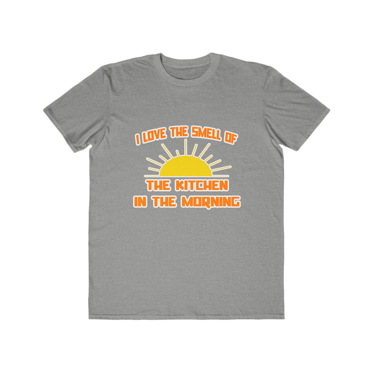 Smell of The Kitchen in the Morning - Men's Lightweight Fashion Tee