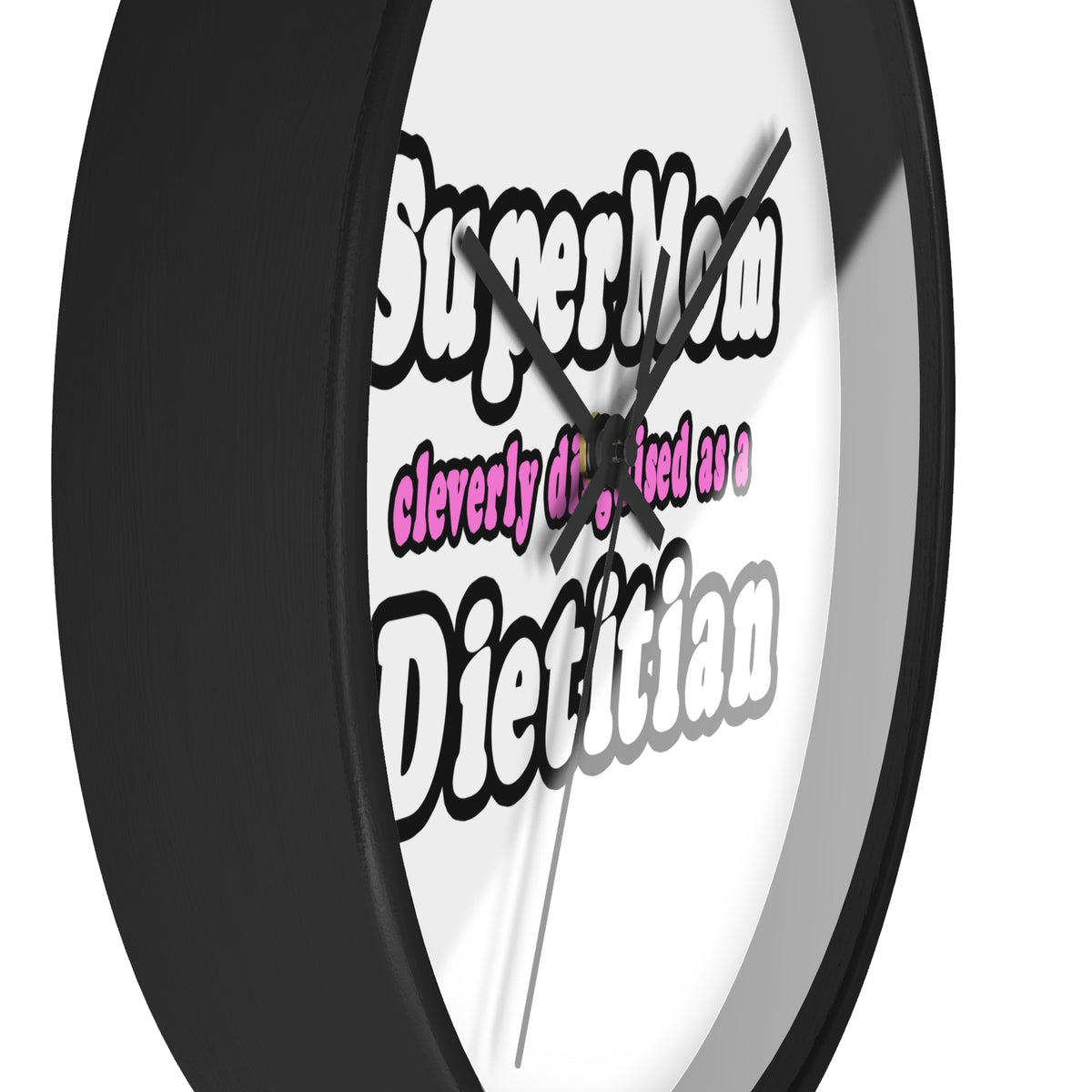 Super Mom...Dietitian - Wall Clock