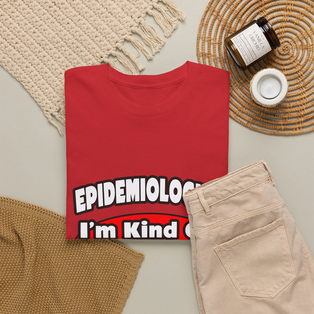 Epidemiologist...Big Deal - Unisex Heavy Cotton Tee