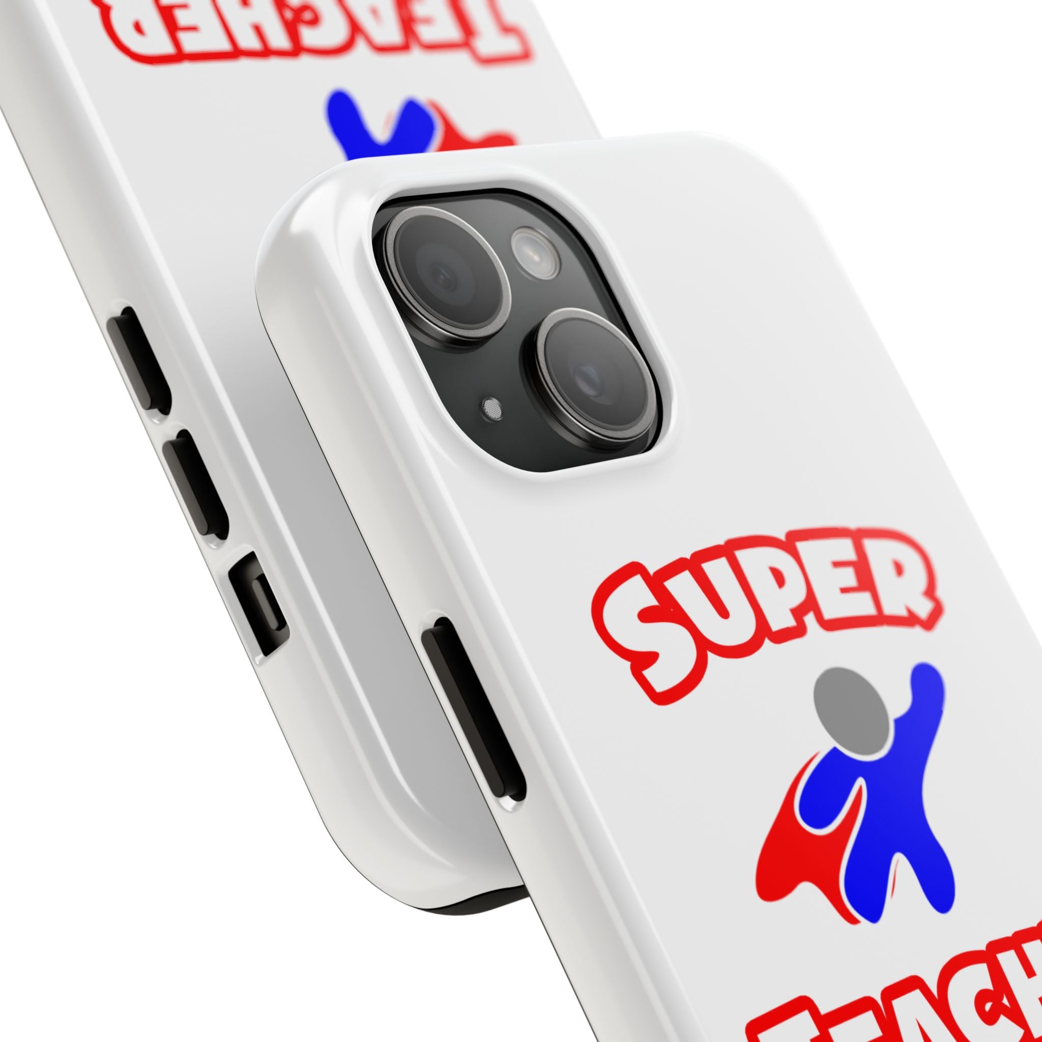 Super Teacher - Tough Phone Cases
