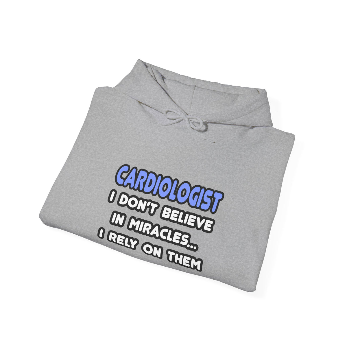 Miracles and Cardiologists - Unisex Heavy Blend™ Hooded Sweatshirt