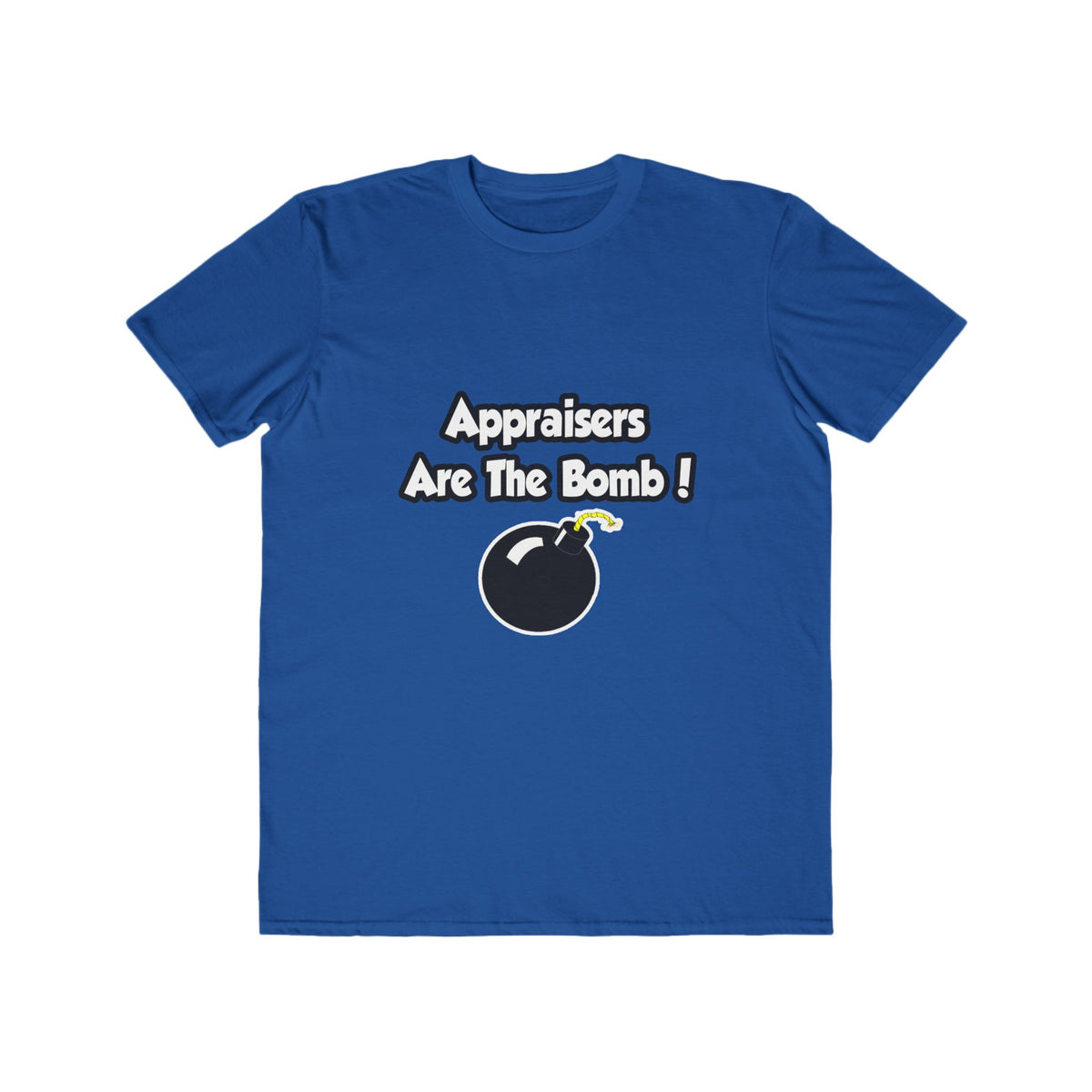 Appraisers Are The Bomb! - Men's Lightweight Fashion Tee
