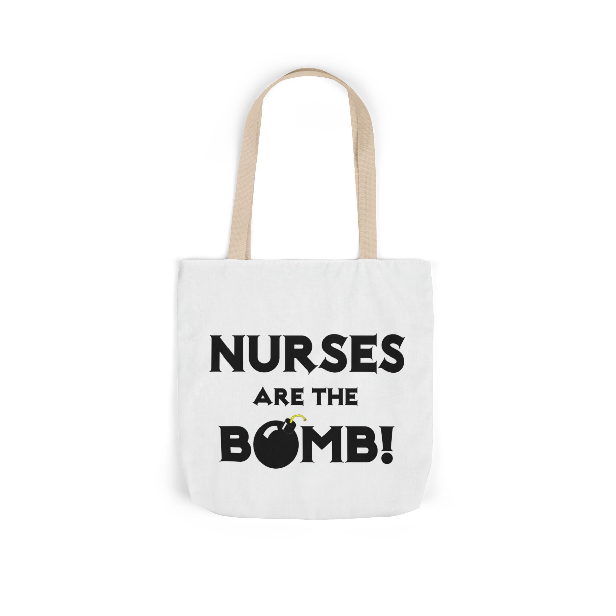 Nurses Are The Bomb! (2) - Canvas Tote Bag, 5-Color Straps