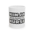 Ninja Cleverly Disguised As A Nurse - Ceramic Mug, (11oz, 15oz)