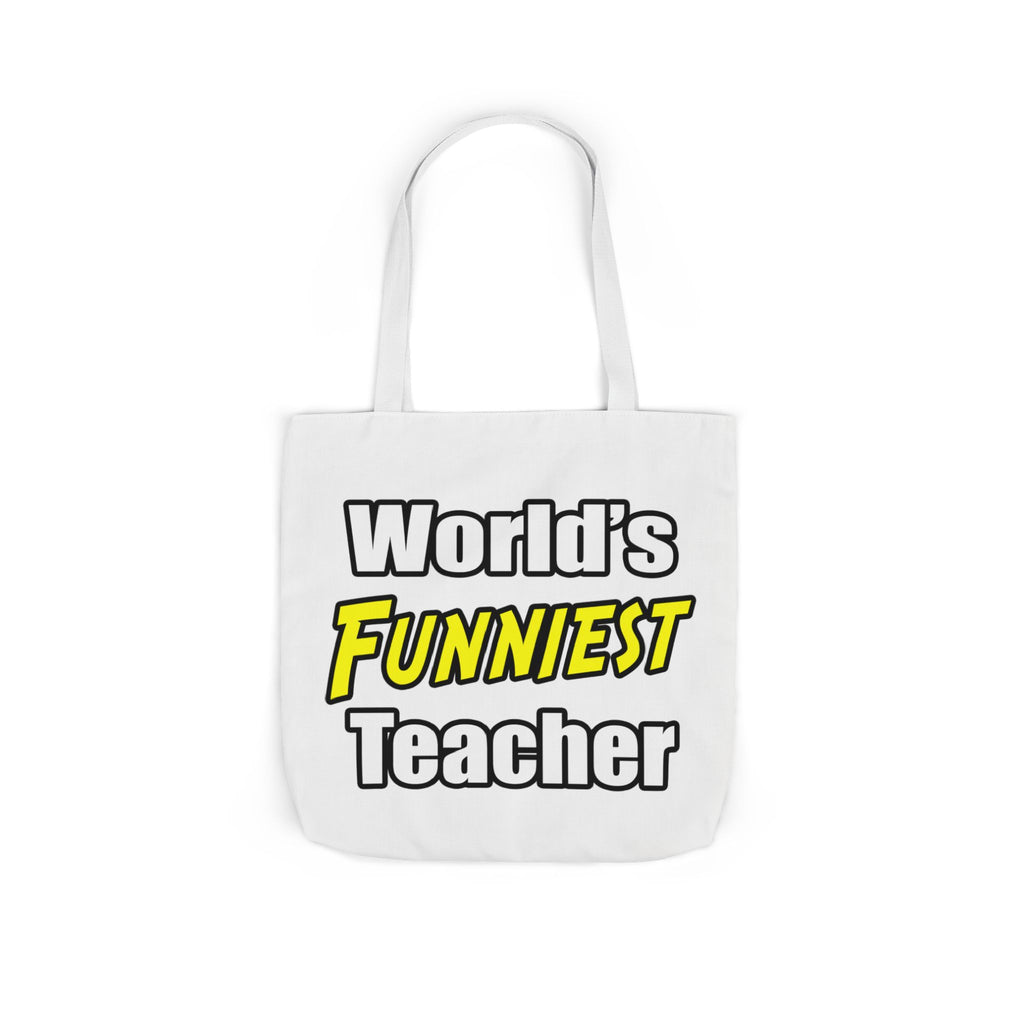 World's Funniest Teacher - Canvas Tote Bag, 5-Color Straps