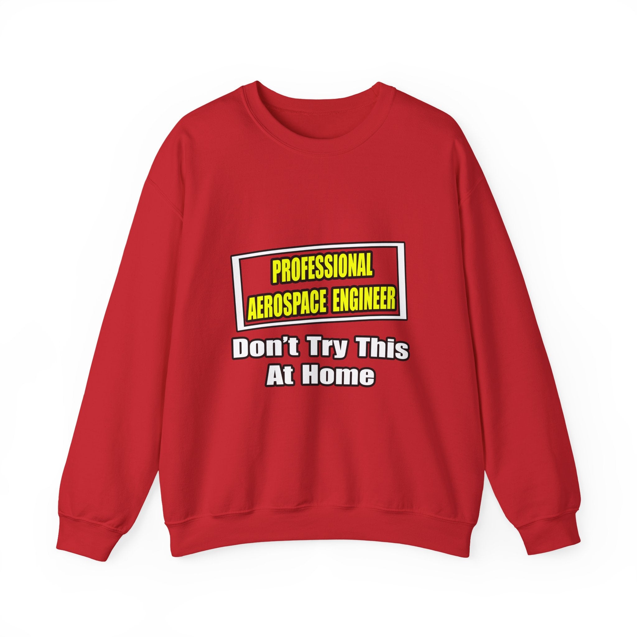 Professional Aerospace Engineer...Joke - Unisex Heavy Blend™ Crewneck Sweatshirt