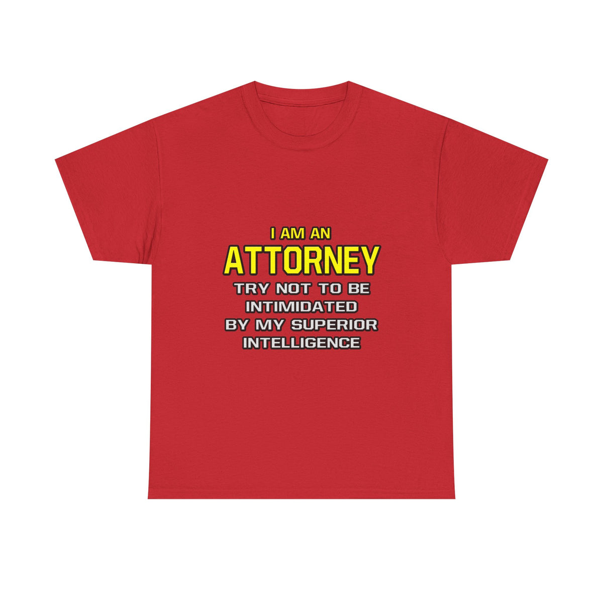 Attorney...Superior Intelligence - Unisex Heavy Cotton Tee