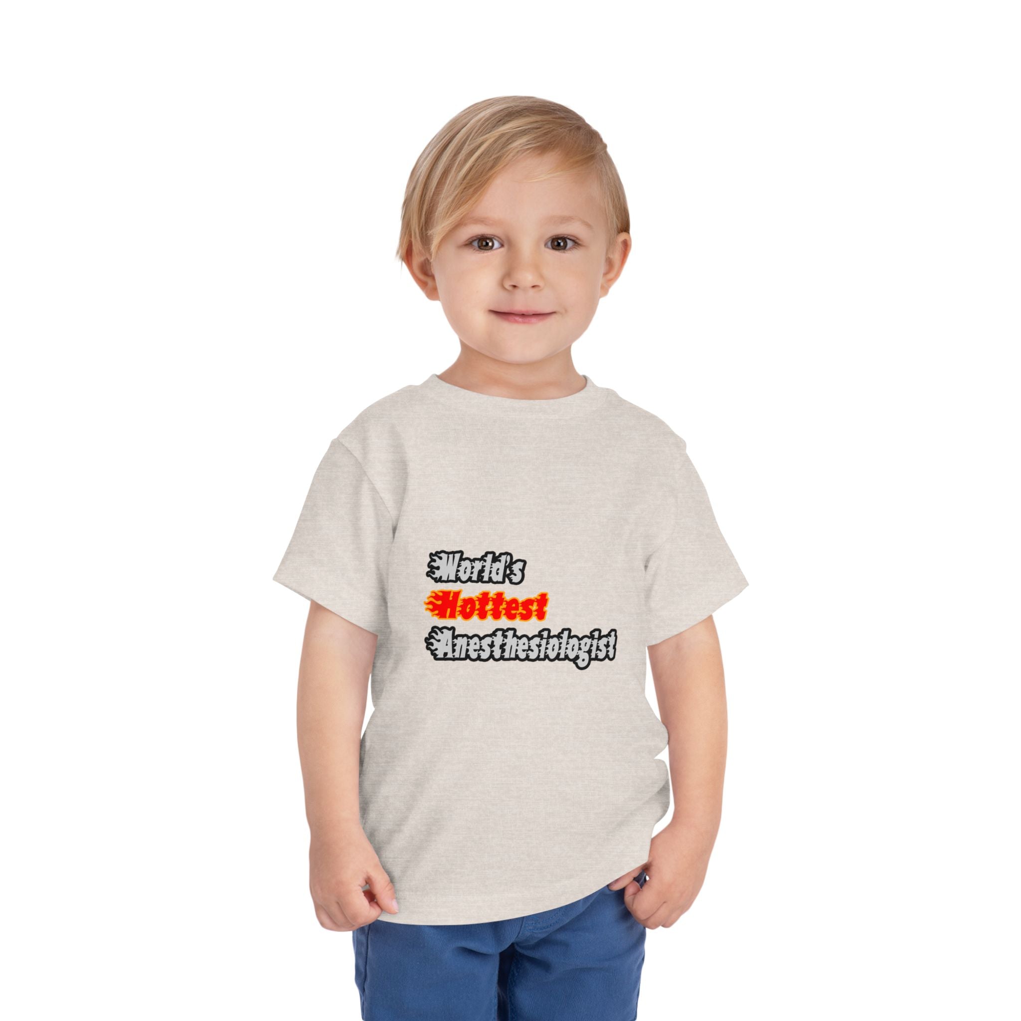 World's Hottest Anesthesiologist - Toddler Short Sleeve Tee
