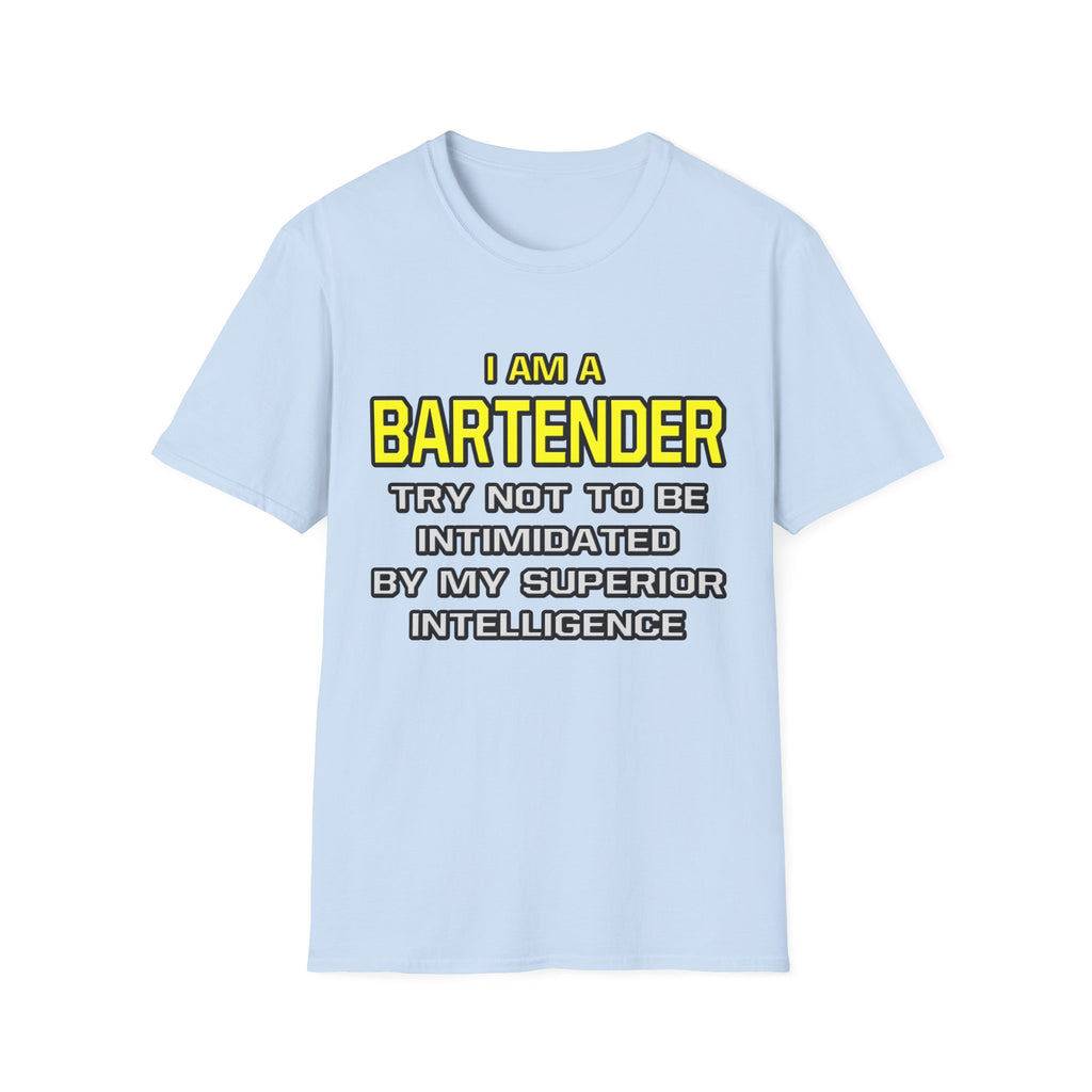 Bartender...Superior Intelligence - Unisex Softstyle T-Shirt
