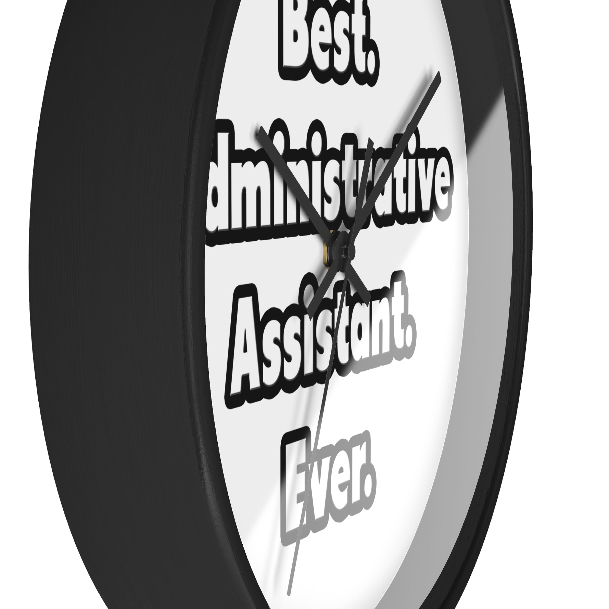 Best. Administrative Assistant. Ever - Wall Clock