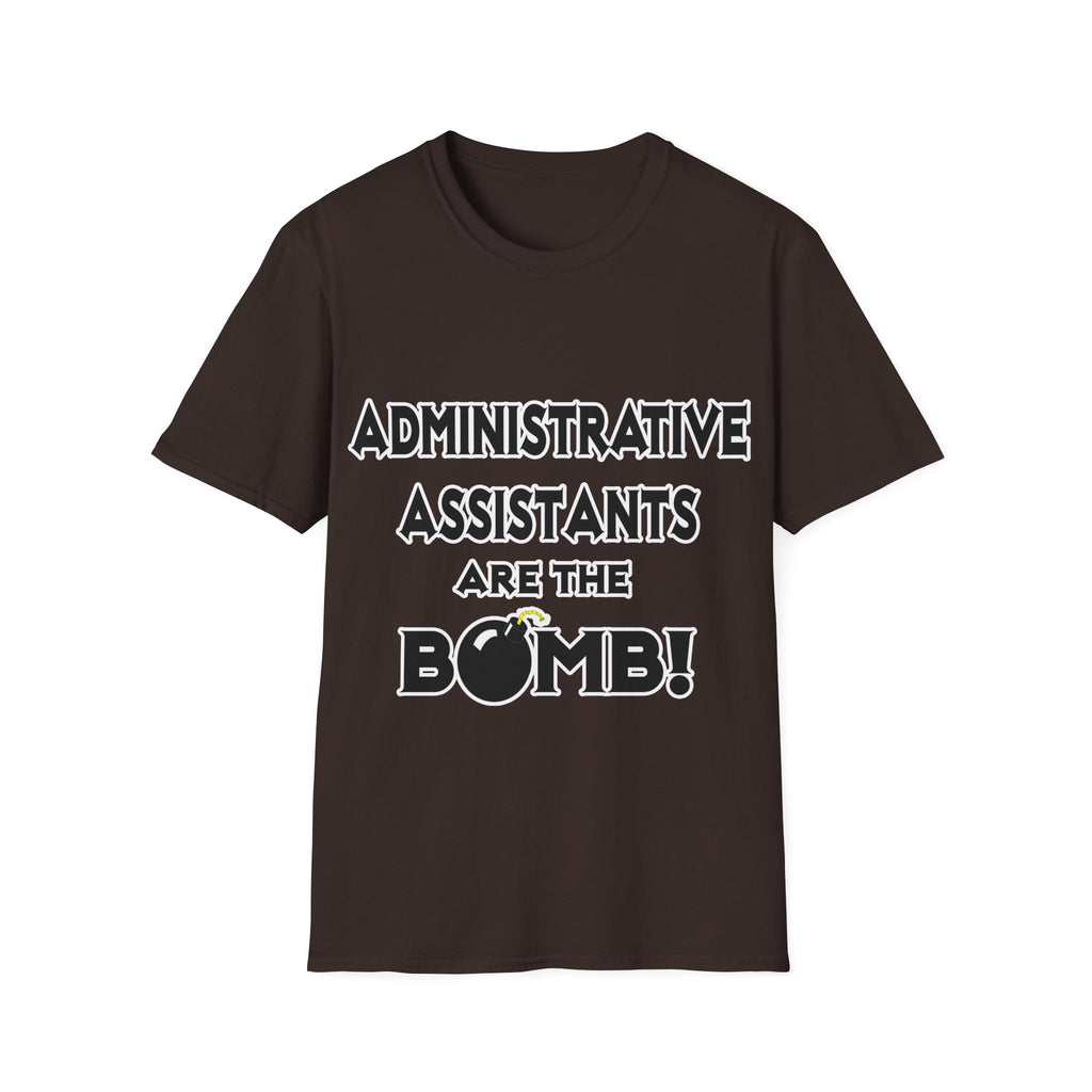 Administrative Assistants Are The Bomb! (2) - Unisex Softstyle T-Shirt