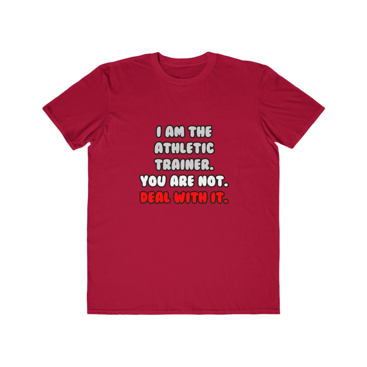 Deal With It ... Funny Athletic Trainer - Men's Lightweight Fashion Tee