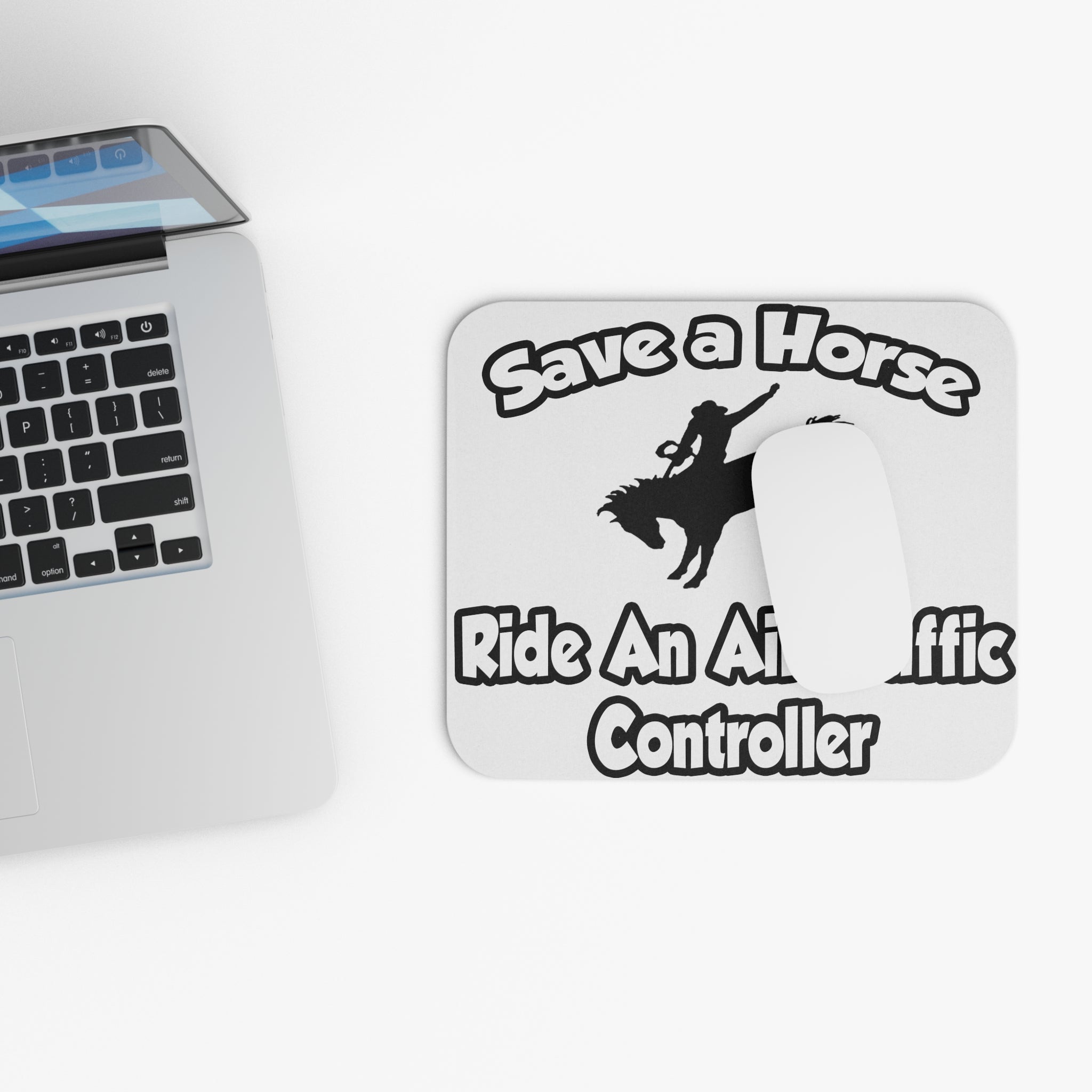 Save a Horse, Ride an Air Traffic Controller - Mouse Pad (Rectangle)