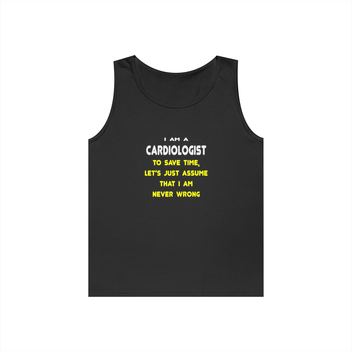 Funny Cardiologist T Shirts and Gifts - Unisex Heavy Cotton Tank Top