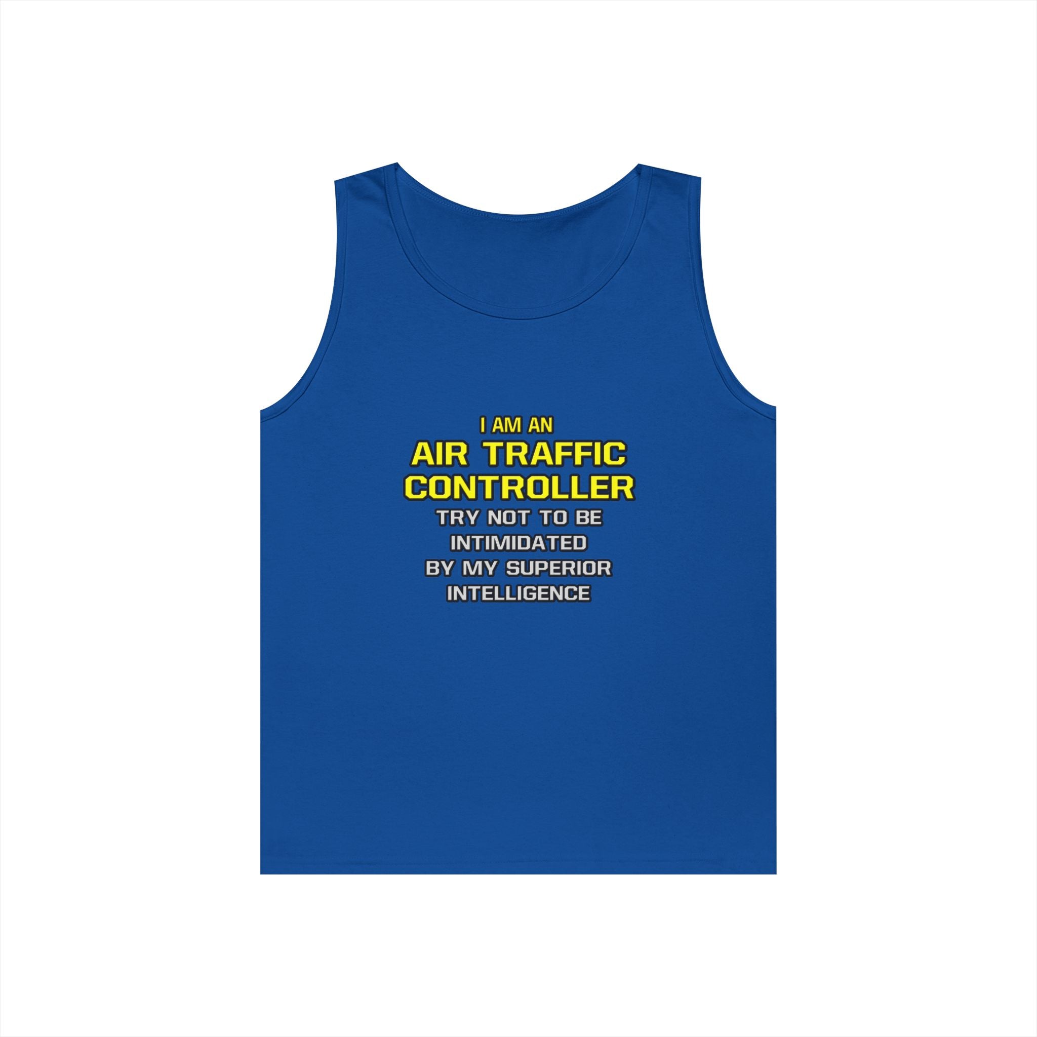 Air Traffic Controller...Superior Intelligence - Unisex Heavy Cotton Tank Top