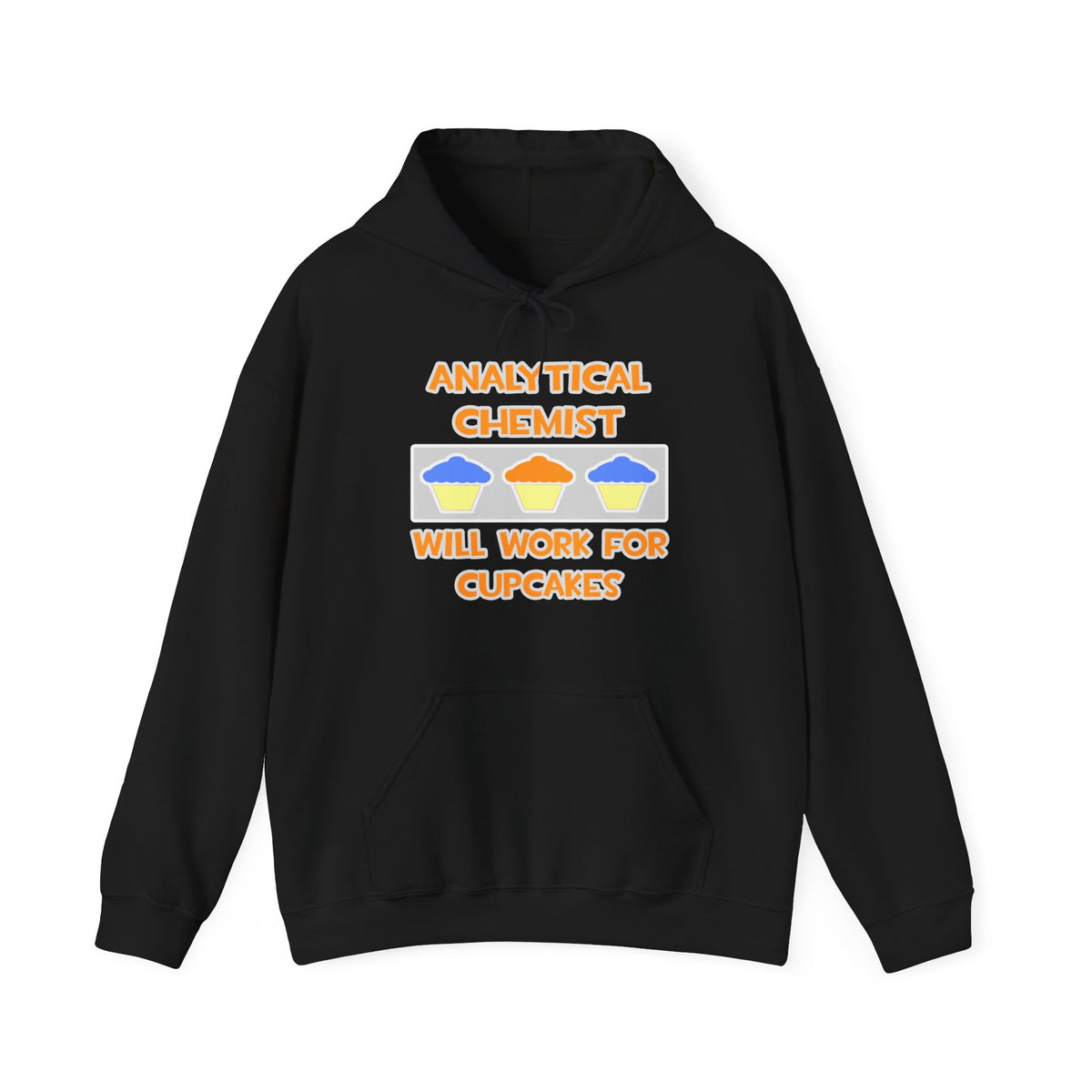 Analytical Chemist ... Will Work For Cupcakes - Unisex Heavy Blend™ Hooded Sweatshirt
