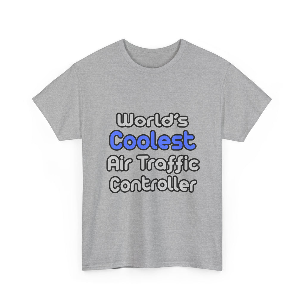 World's Coolest Air Traffic Controller - Unisex Heavy Cotton Tee