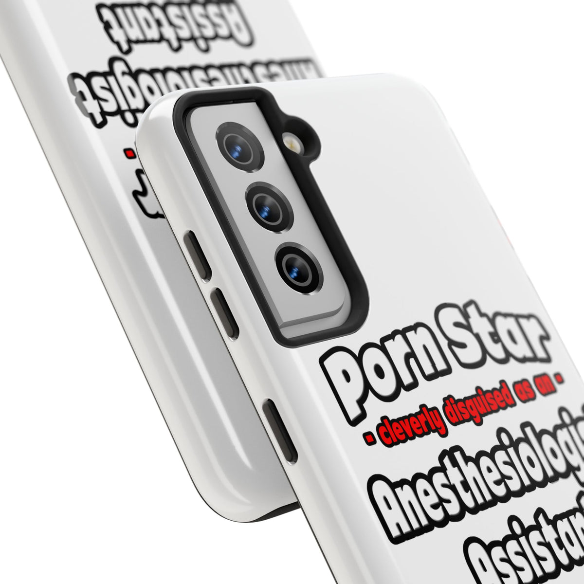Porn Star .. Anesthesiologist Assistant - Tough Phone Cases