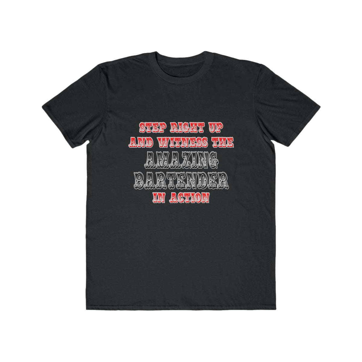 Witness The Amazing Bartender In Action - Men's Lightweight Fashion Tee