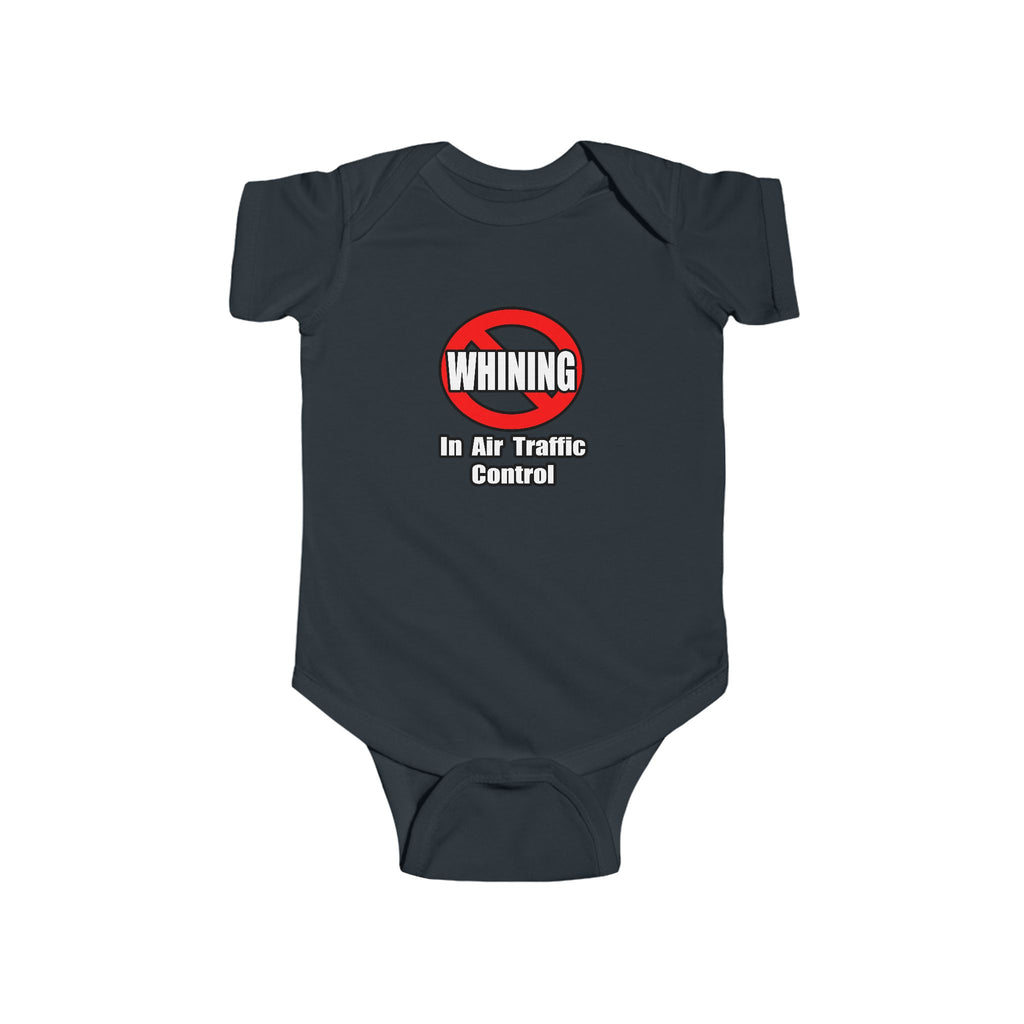 No Whining In Air Traffic Control - Infant Fine Jersey Bodysuit