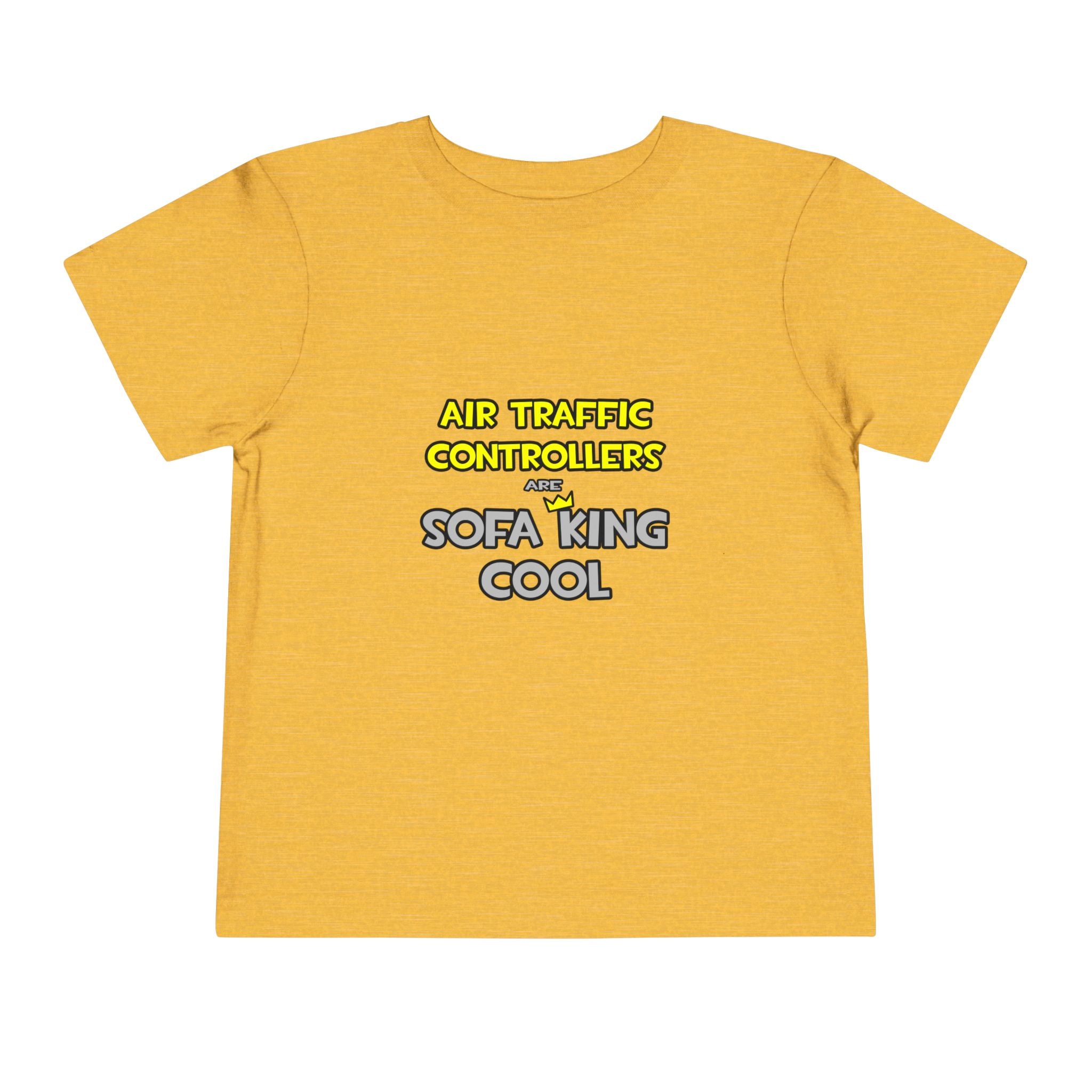 Air Traffic Controllers Are Sofa King Cool - Toddler Short Sleeve Tee