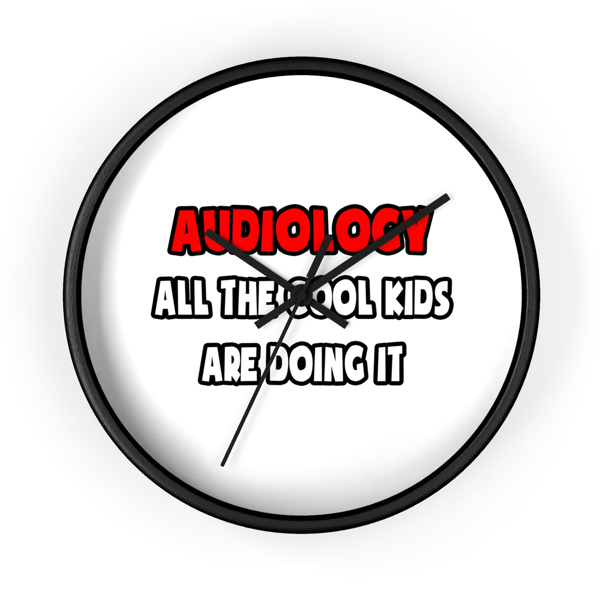 Funny Audiologist Shirts and Gifts - Wall Clock