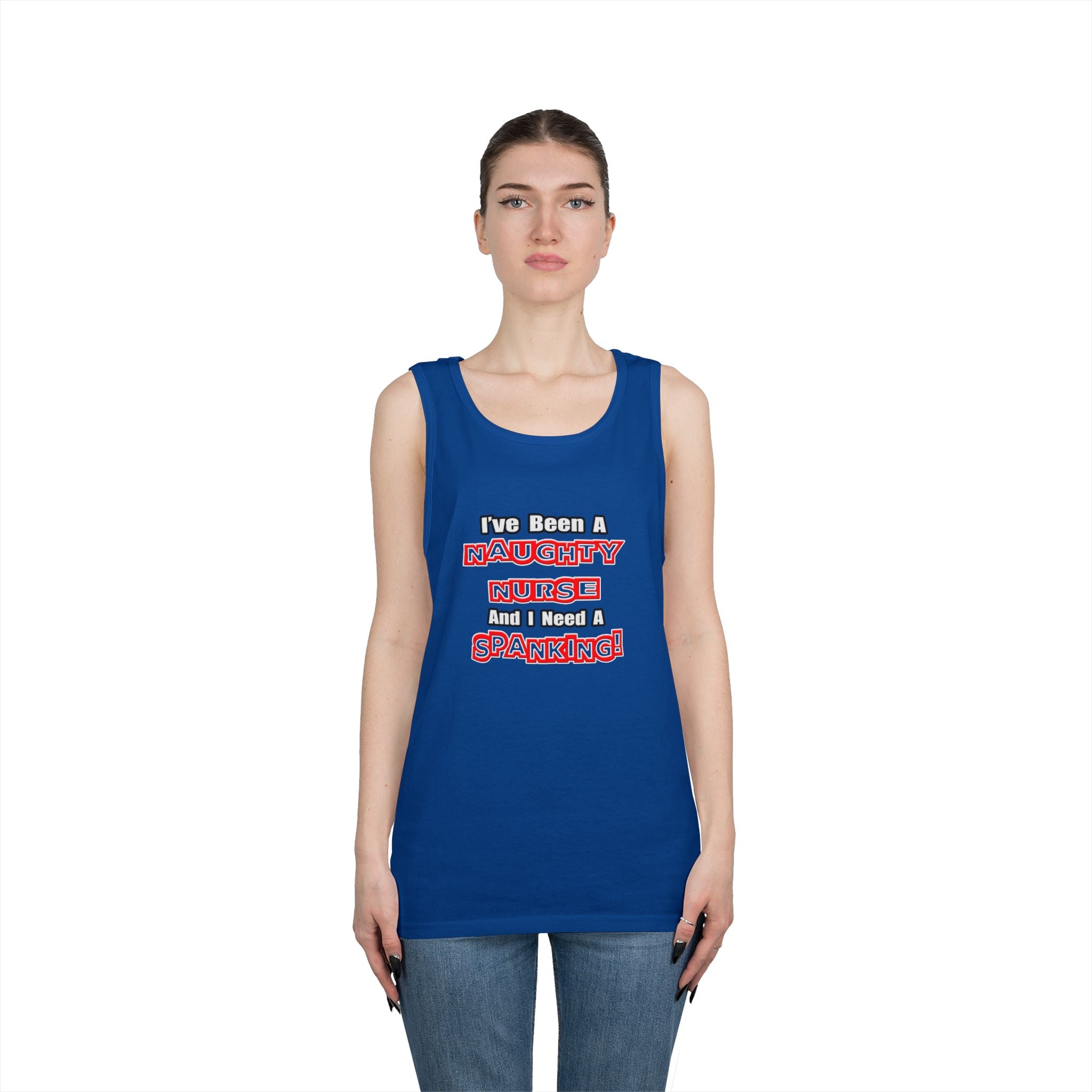 Naughty Nurse...Need a Spanking - Unisex Heavy Cotton Tank Top