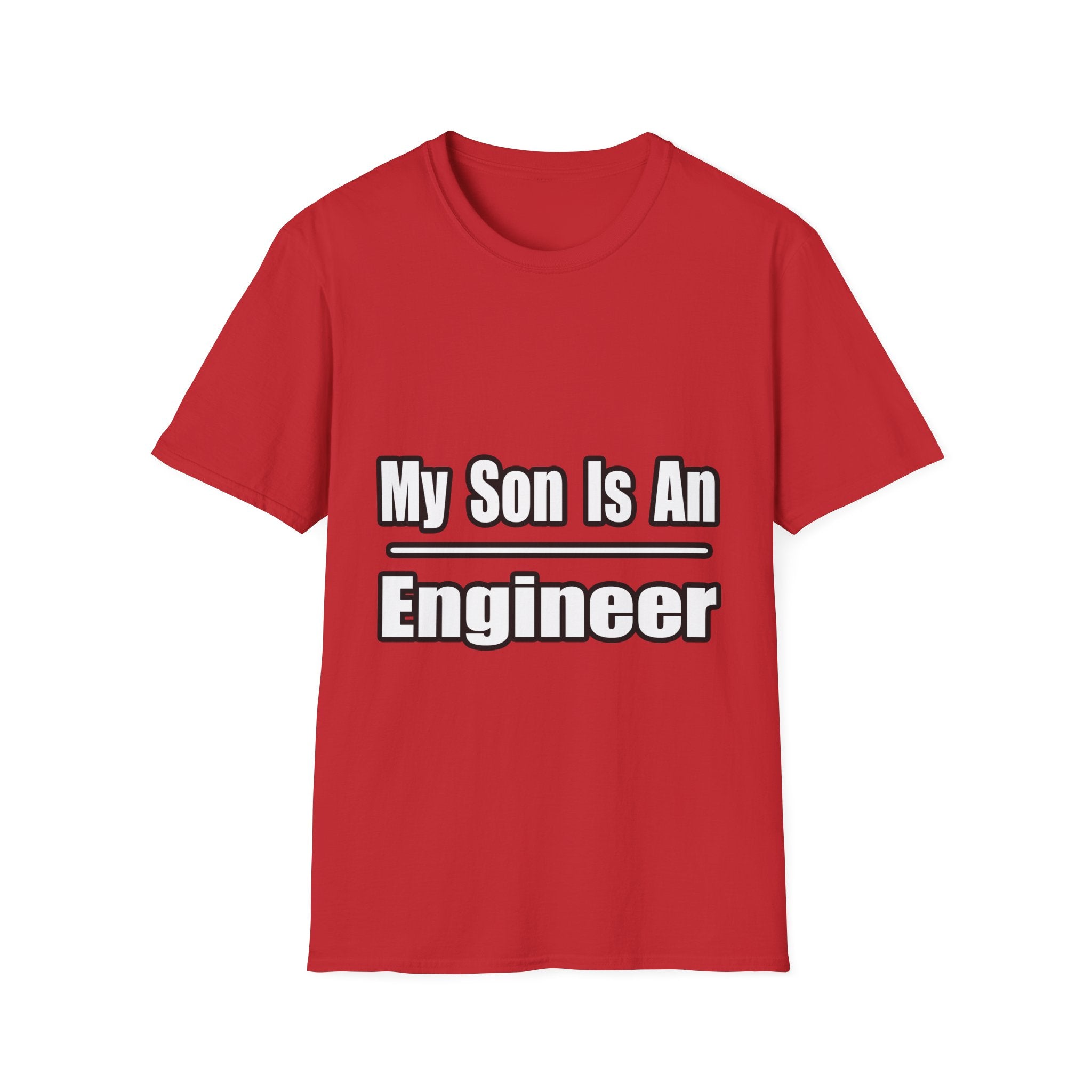 My Son Engineer - Unisex Softstyle T-Shirt