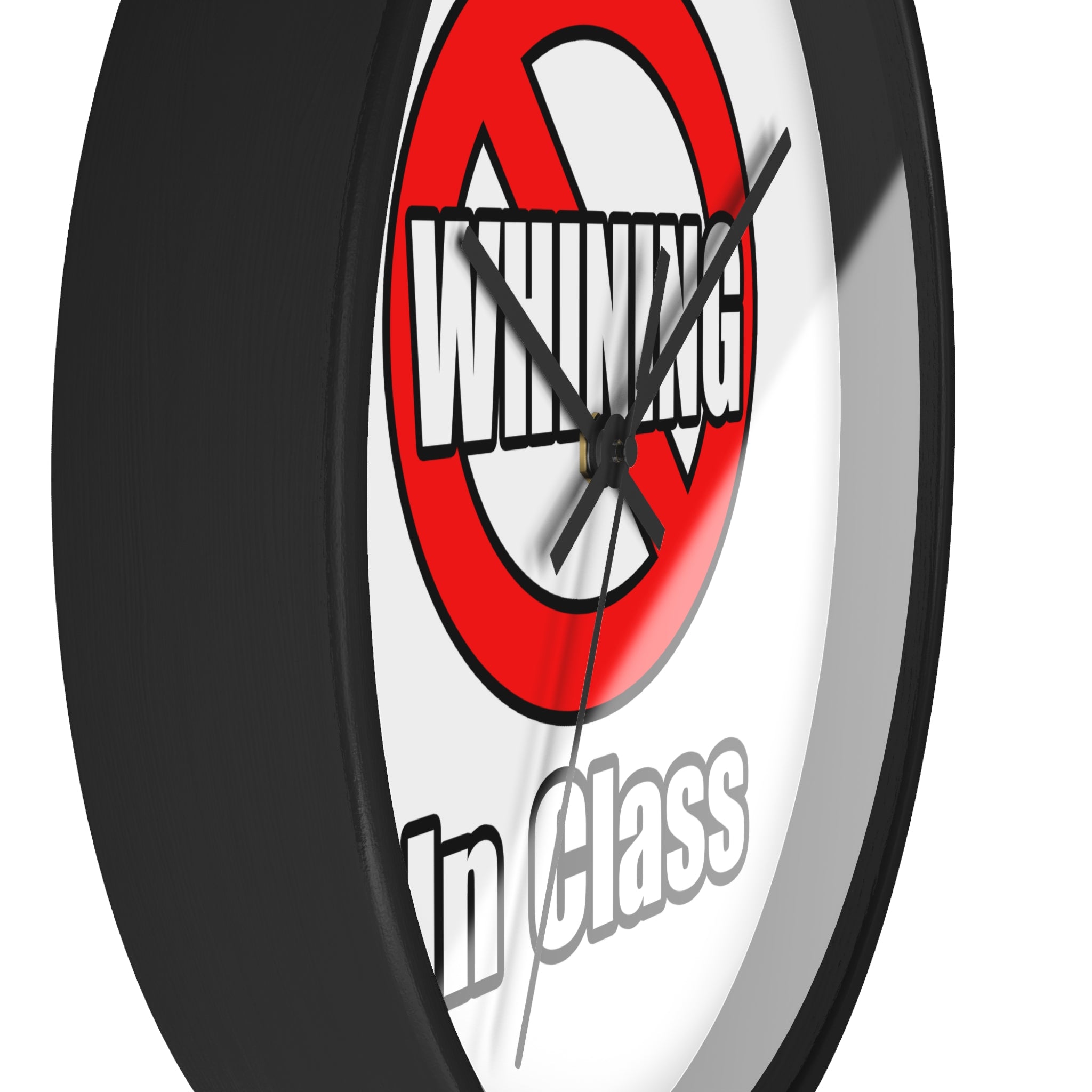 No Whining In Class - Wall Clock