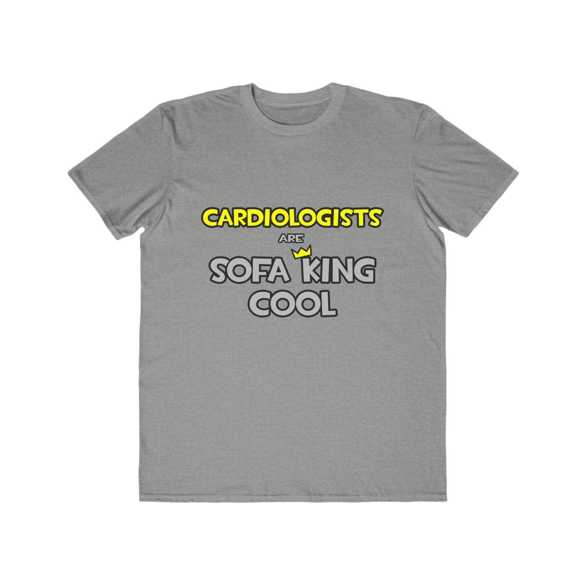 Cardiologists Are Sofa King Cool - Men's Lightweight Fashion Tee