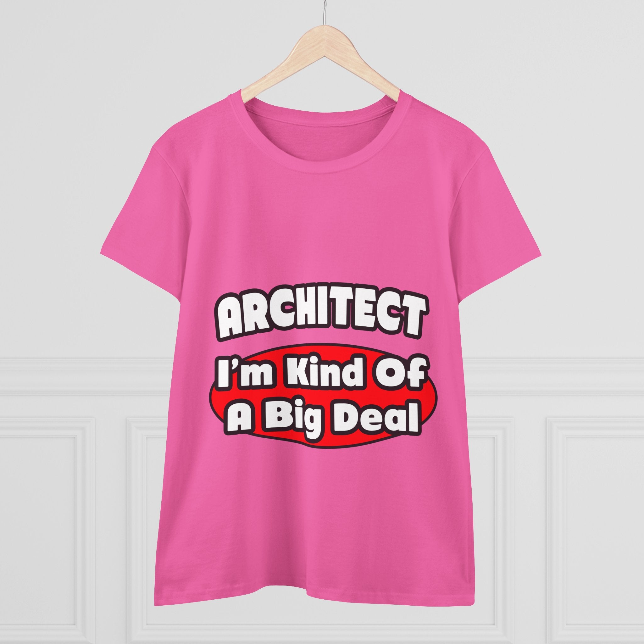 Architect...Big Deal - Women's Midweight Cotton Tee