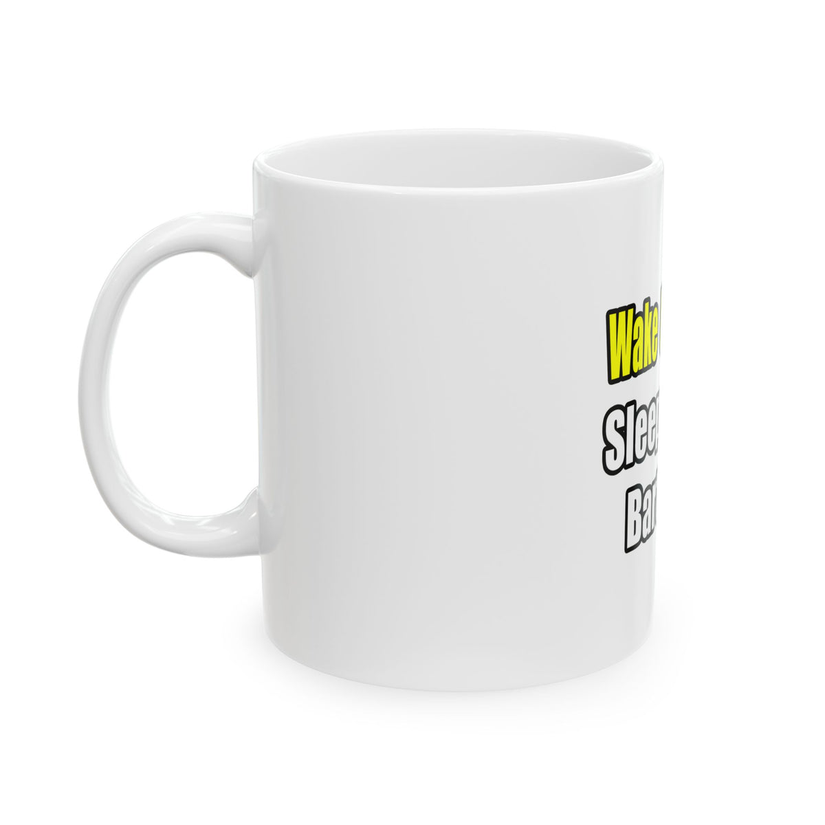 Sleep With a Bartender - Ceramic Mug, (11oz, 15oz)