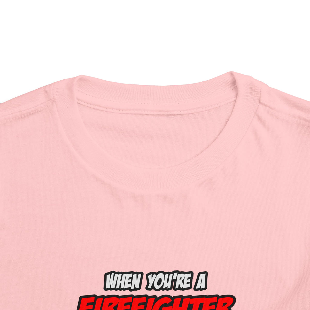 Firefighter .. OMG WTF LOL - Toddler Short Sleeve Tee